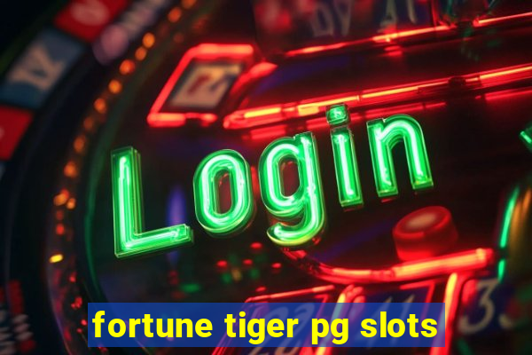 fortune tiger pg slots
